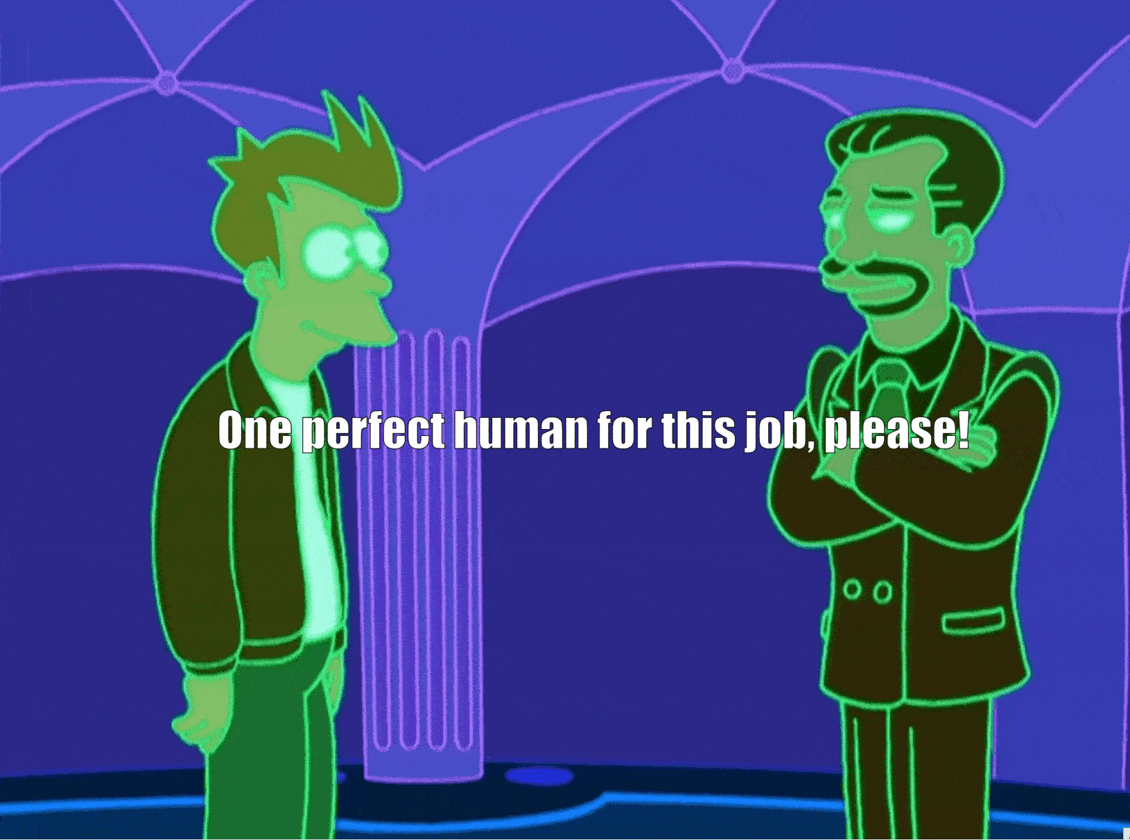 Human for this job GIF